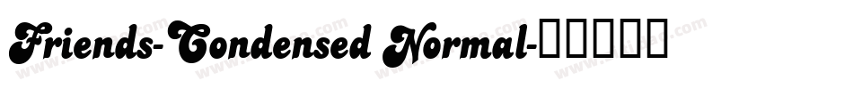 Friends-Condensed Normal字体转换
